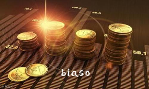 biaso