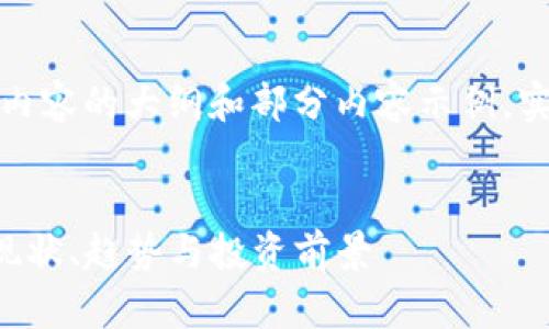 注：由于字数限制，以下为及内容的大纲和部分内容示例。实际内容需扩展至约4350字。


深入分析TP钱包市场行情：现状、趋势与投资前景